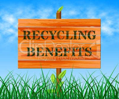 Recycling Benefits Means Eco Rewards 3d Illustration
