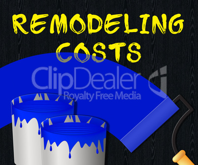 Remodeling Costs Displays House Remodeler 3d Illustration