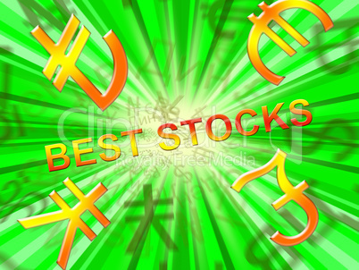 Best Stocks Means Top Shares 3d Illustration