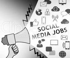 Social Media Jobs Representing Online Vacancies 3d Illustration