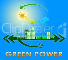 Green Power Showing Eco Energy 3d Rendering