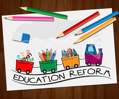 Education Reform Showing Changing Learning 3d Illustration