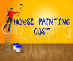 House Painting Cost Shows House Paint 3d Illustration