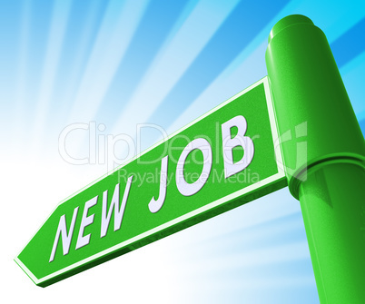 New Job Sign Displaying Employment 3d Illustration
