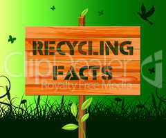 Recycling Facts Showing Recycle Info 3d Illustration
