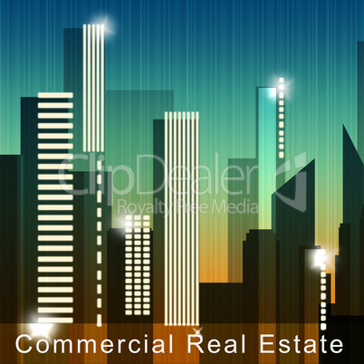 Commercial Real Estate Means Property Sale 3d Illustration