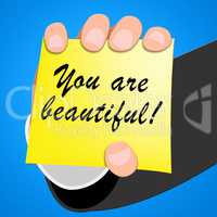You Are Beautiful Means Beauty 3d Illustration