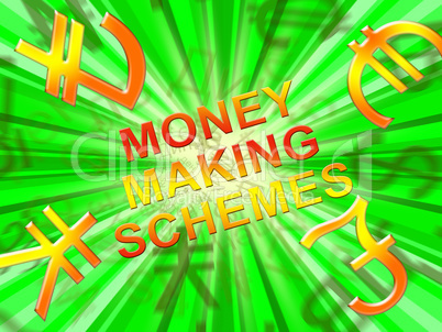 Money Making Schemes Means Wealth System 3d Illustration