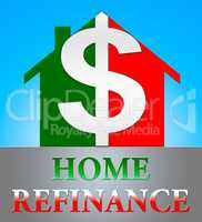 Home Refinance Showing Equity Mortgage 3d Illustration