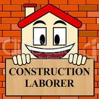 Construction Laborer Shows Building Worker 3d Illustration