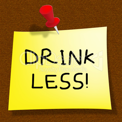Drink Less Meaning Stop Drinking 3d Illustration
