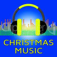 Christmas Music Demonstrates Xmas Song 3d Illustration