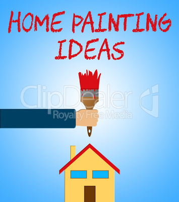 Home Painting Ideas Showing House Paint 3d Illustration