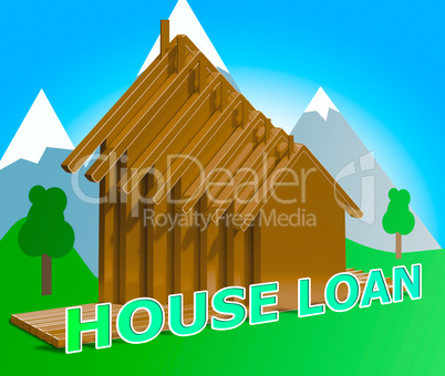 House Loans Means Home Borrowing Repayments 3d Illustration