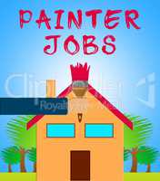 Painter Jobs Means Painting Work 3d Illustration