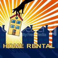 House Rental Shows Real Estate 3d Illustration