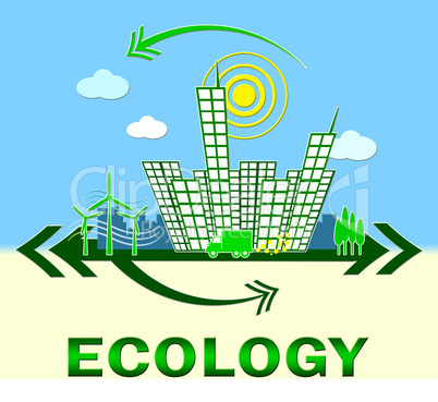 Ecology Showing Earth Day Environment 3d Illustration