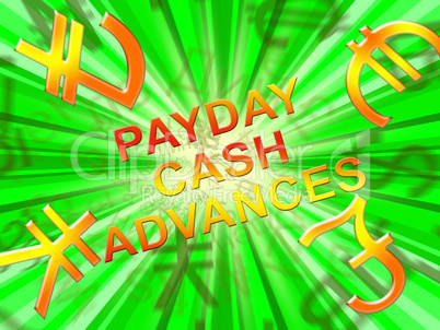Payday Cash Advances Means Loan 3d Illustration