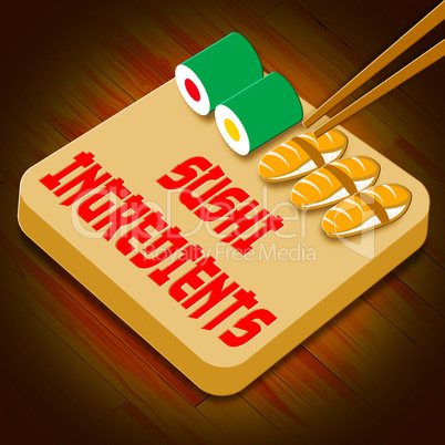 Sushi Ingredients Showing Japan Cuisine 3d Illustration