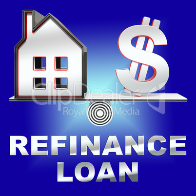 Refinance Loan Represents Equity Mortgage 3d Rendering