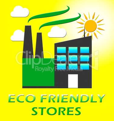 Eco Friendly Stores Represents Green Shops 3d Illustration