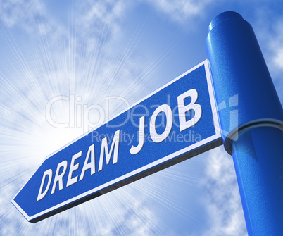 Dream Job Meaning Best Jobs 3d Illustration