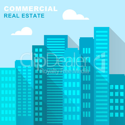 Commercial Real Estate Office Represents Properties 3d Illustrat