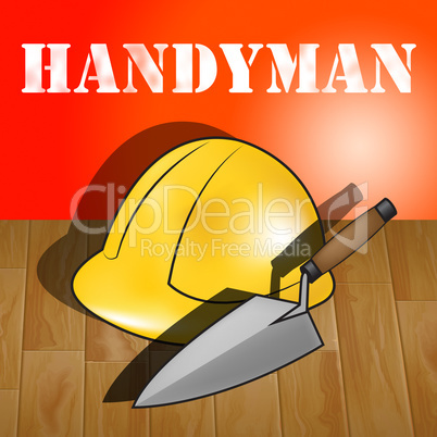 House Handyman Representing Home Repairman 3d Illustration