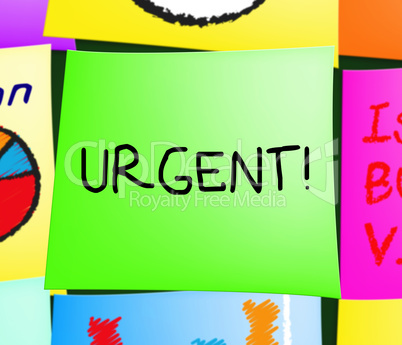 Urgent Note Displays Immediate Priority 3d Illustration