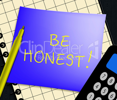 Be Honest Displays Truth And True 3d Illustration