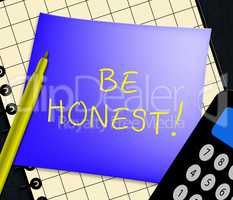 Be Honest Displays Truth And True 3d Illustration