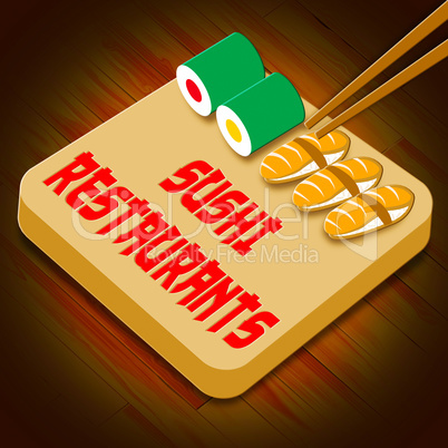Sushi Restaurants Showing Japan Cuisine 3d Illustration
