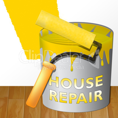 House Repair Means Fixing House 3d Illustration
