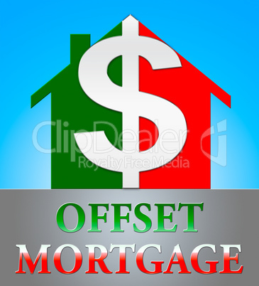 Offset Mortgage Indicates Home Loan 3d Illustration