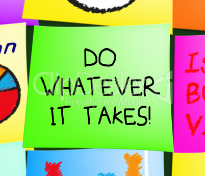 Do Whatever It Takes Displays Determination 3d Illustration