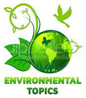 Environmental Topics Shows Eco Subjects 3d Illustration