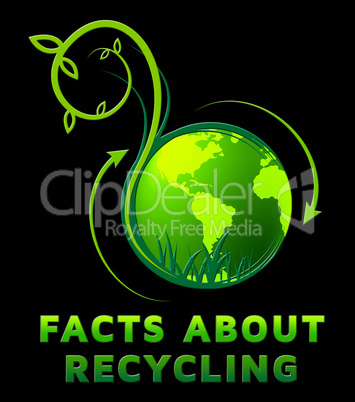 Facts About Recycling Shows Recycle Info 3d Illustration