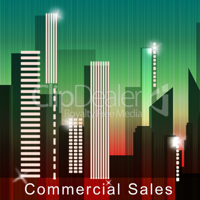 Commercial Sales Means Real Estate Sale 3d Illustration