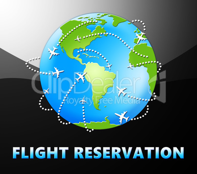 Flight Reservation Meaning Booking Flights 3d Illustration