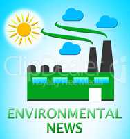 Environmental News Represents Eco Publication 3d Illustration