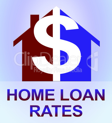 Home Loan Rates Represents Housing Credit 3d Illustration