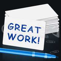 Great Work Card Shows Awesome Work 3d Illustration