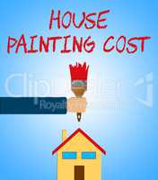 House Painting Cost Means Paint Price 3d Illustration