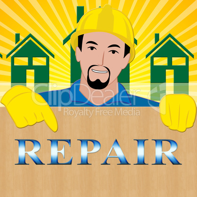 House Repair Means Fix House 3d Illustration