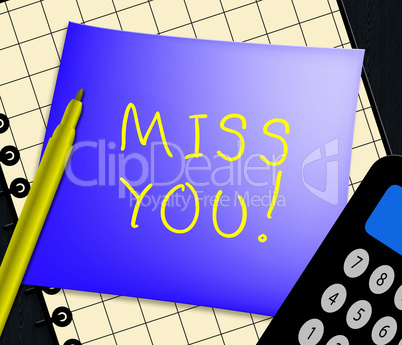 Miss You Displays Love And Longing 3d Illustration