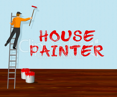 House Painter Shows Home Painting 3d Illustration