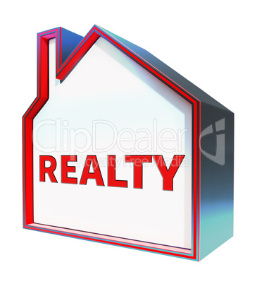 Realty Meaning Real Estate Property 3d Rendering
