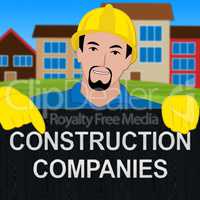 Construction Companies Showing Housing Business 3d Illustration