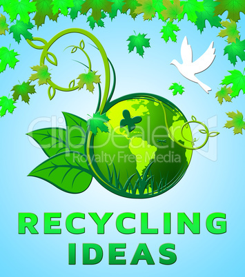 Recycling Ideas Shows Recycle Plans 3d Illustration