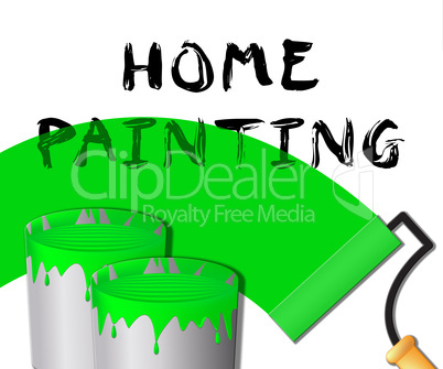 Home Painting Displays Home Painter 3d Illustration